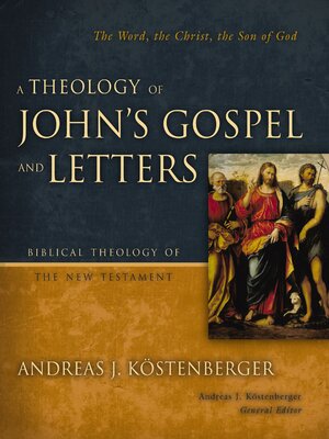 cover image of A Theology of John's Gospel and Letters